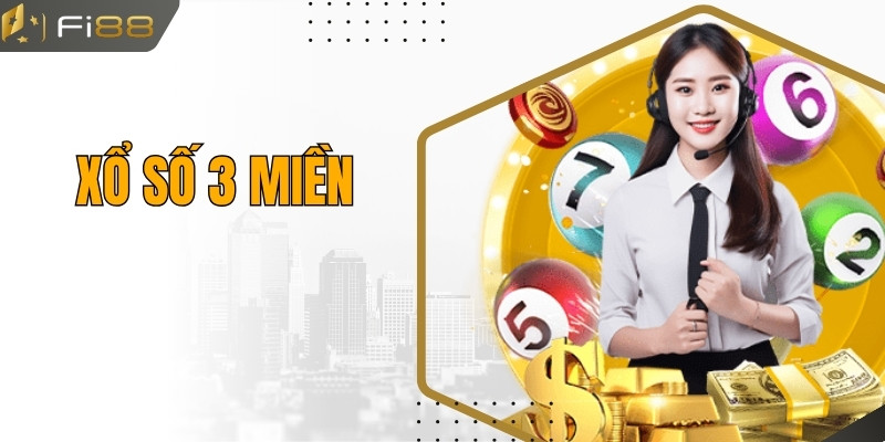 Xổ Số 3 Miền - Loại Hình Giải Trí Nhanh Chóng Đổi Đời